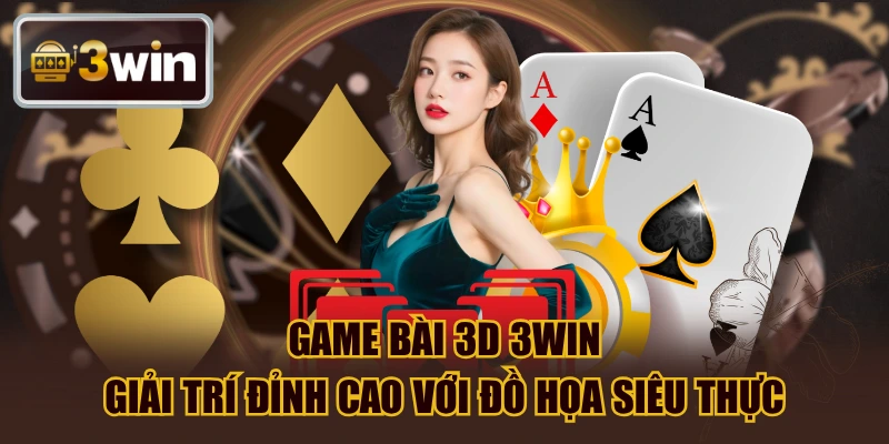Game bài 3D 3WIN